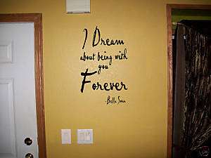 Twilight quote i dream about vinyl wall decal decor  