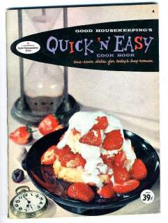 1958 QUICK N EASY Recipes Cook Book Good Housekeeping #4  