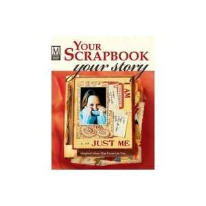  Your Scrapbook, Your Story: Memory Makers Books: Books