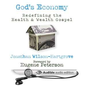  Gods Economy: Redefining the Health and Wealth Gospel 