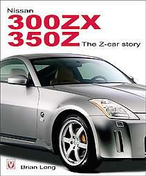 Nissan 300zx 350z by Brian Long 2004, Hardcover  