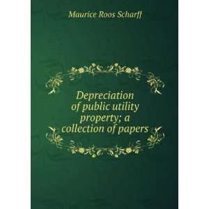  Depreciation of public utility property; a collection of 