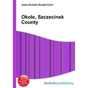  Okole, Szczecinek County Ronald Cohn Jesse Russell Books