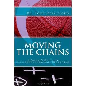   School Football Recruiting [Paperback]: Dr. Todd S Meiklejohn: Books