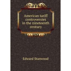 American tariff controversies in the nineteenth century 