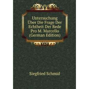   Der Rede Pro M. Marcello (German Edition) Siegfried Schmid Books