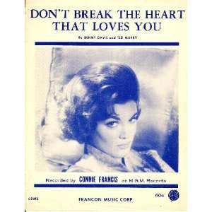  Dont Break The Heart That Loves You [Sheet Music 