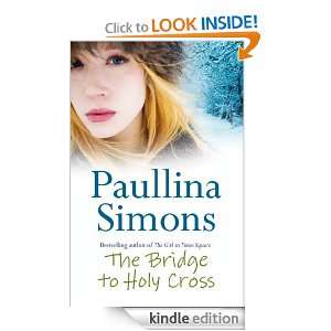 The Bridge to Holy Cross: Paullina Simons:  Kindle Store