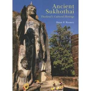 Ancient Sukhothai Thailands Cultural Heritage [Paperback 