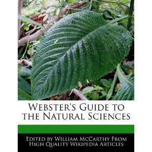   Guide to the Natural Sciences (9781241720124): William McCarthy: Books