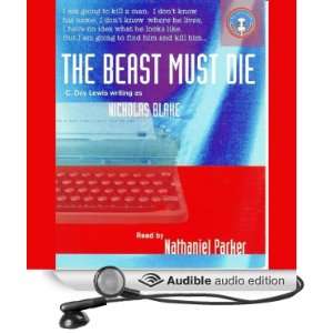  The Beast Must Die (Audible Audio Edition) Nicholas Blake 