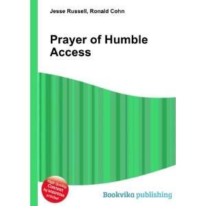  Prayer of Humble Access: Ronald Cohn Jesse Russell: Books