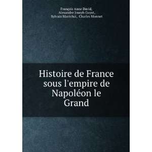   , Sylvain MarÃ©chal, Charles Monnet FranÃ§ois Anne David Books