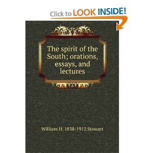   ; orations, essays, and lectures: William H. 1838 1912 Stewart: Books
