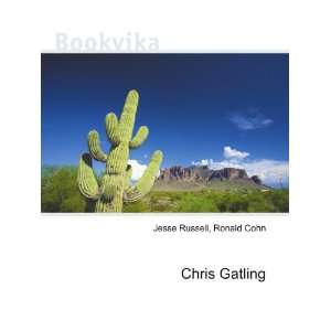  Chris Gatling: Ronald Cohn Jesse Russell: Books