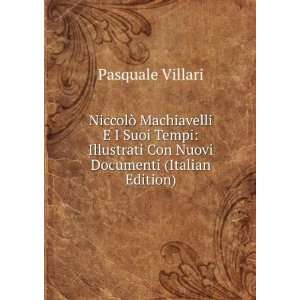   Con Nuovi Documenti (Italian Edition) Pasquale Villari Books