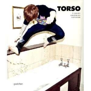  Torso: Streetwear T Shirt Graphics Exposed [Paperback 