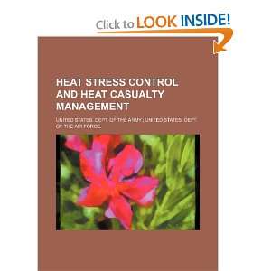  Heat stress control and heat casualty management 