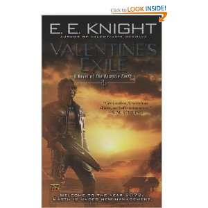 Valentines Exile: A Novel of the Vampire Earth: E.E. Knight:  