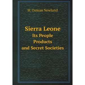   . Its People, Products, and Secret Societies H. Osman Newland Books