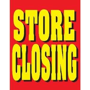  Store Closing   Standard Poster   22x28