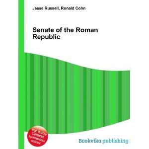  Senate of the Roman Republic Ronald Cohn Jesse Russell 