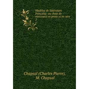   en prose et en vers . 2 M. Chapsal Chapsal (Charles Pierre) Books