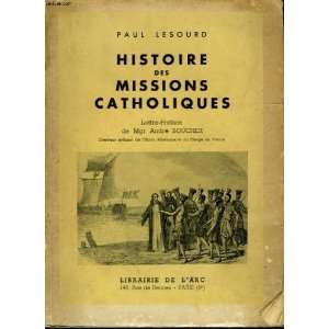  histoire des missions catholiques Lesourd Paul Books