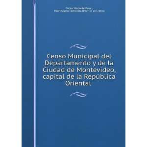  Censo Municipal del Departamento y de la Ciudad de 