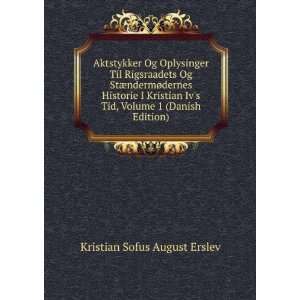   Tid, Volume 1 (Danish Edition): Kristian Sofus August Erslev: Books