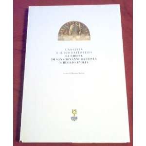   Giovanni Battista a Reggio Emilia Massimo Mussini  Books