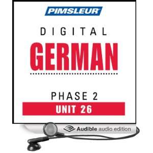  German Phase 2, Unit 26 Learn to Speak and Understand German 