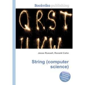    String (computer science) Ronald Cohn Jesse Russell Books