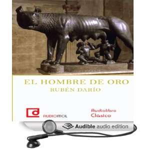   Man] (Audible Audio Edition) Rubén Darío, Jesus Rois Frey Books