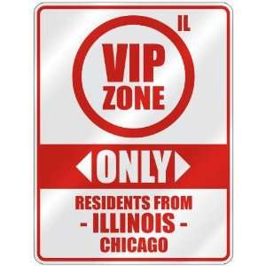  VIP ZONE  ONLY RESIDENTS FROM CHICAGO  PARKING SIGN USA 