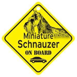  Miniature Schnauzer On Board Dog Sign Gift