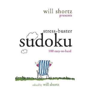   Presents Stress buster Sudoku Will/ Ritmeester, Peter Shortz Books