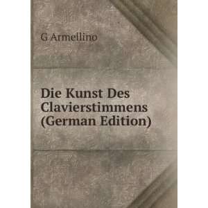 Die Kunst Des Clavierstimmens (German Edition 