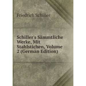   Mit Stahlstichen, Volume 2 (German Edition) Friedrich Schiller Books