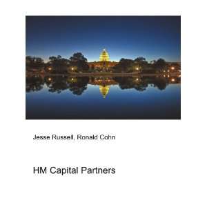  HM Capital Partners Ronald Cohn Jesse Russell Books