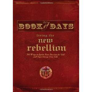   Book of Days Living the New Rebellion [Paperback] Thomas Nelson