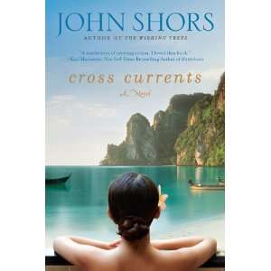  Cross Currents [Paperback] John Shors Books