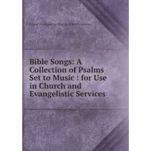  Bible Songs A Collection of Psalms Set to Music  for Use 