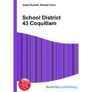  School District 43 Coquitlam: Ronald Cohn Jesse Russell 