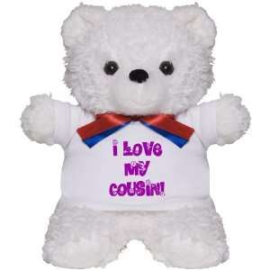 I Love My Cousin Family Teddy Bear by CafePress: Toys 