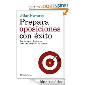 Prepara oposiciones con éxito (Spanish Edition) Navarro Pilar 