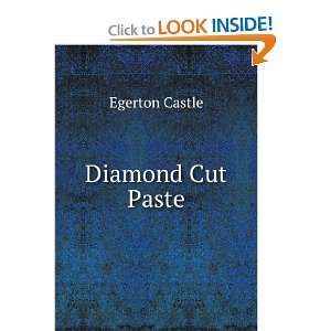  Diamond Cut Paste Egerton Castle Books