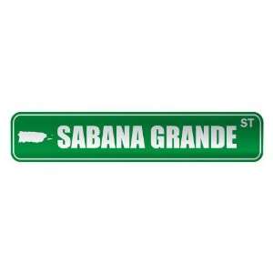   SABANA GRANDE ST  STREET SIGN CITY PUERTO RICO