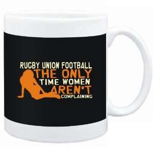  Mug Black  Rugby Union Football  THE ONLY TIME WOMEN 