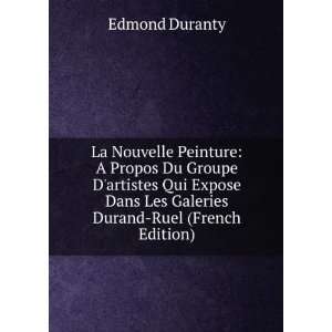   Dans Les Galeries Durand Ruel (French Edition) Edmond Duranty Books
